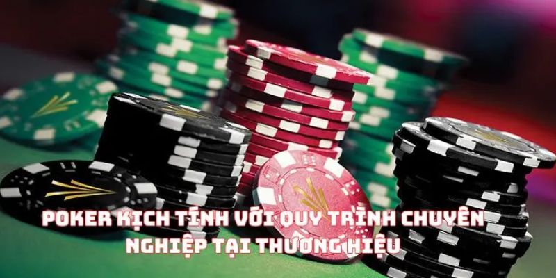 Thử tài trí tuệ với tựa game Poker kịch tính